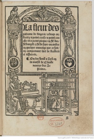 Page d'un livre imprimé du 16e siècle : La fleur des patrons de lingerie, à 2 endroits, à points croisés, à points couchés et à points piqués...